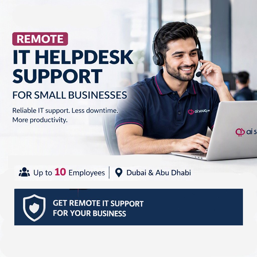 Remote IT Helpdesk Support for Small Businesses | Up to 10 employees | Dubai & Abu Dhabi
