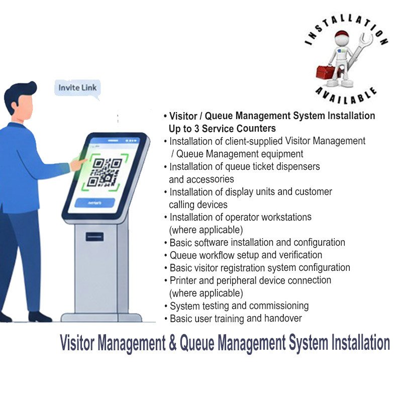 Visitor Management & Queue Management System Installation Services I Installation Only