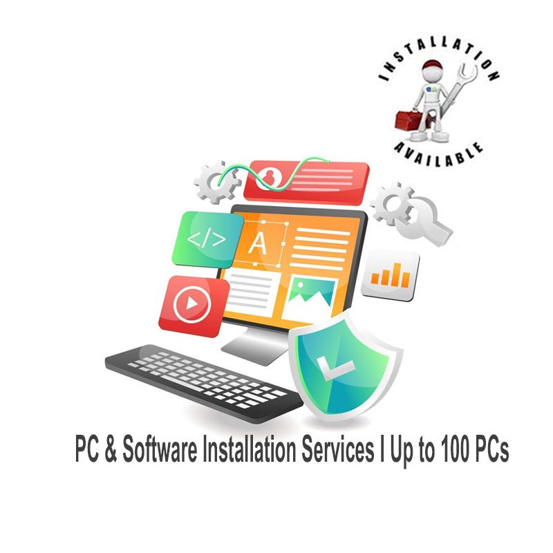PC & Software Installation Services I Up to 100 PCs I Installation Only